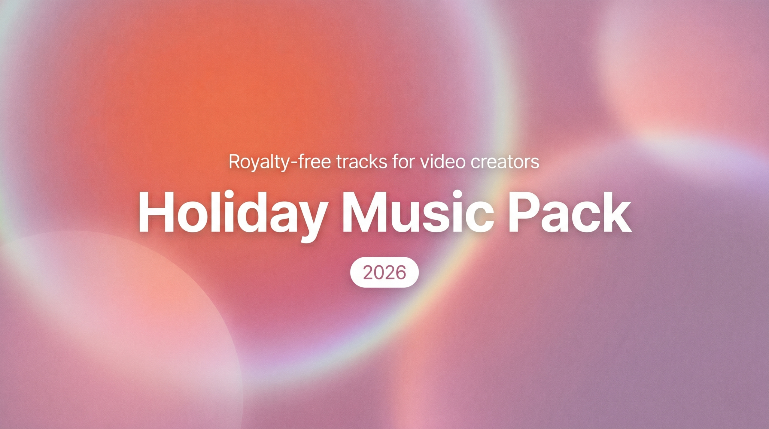 Download our 2026 pack of royalty free background music holiday tracks for video creators.