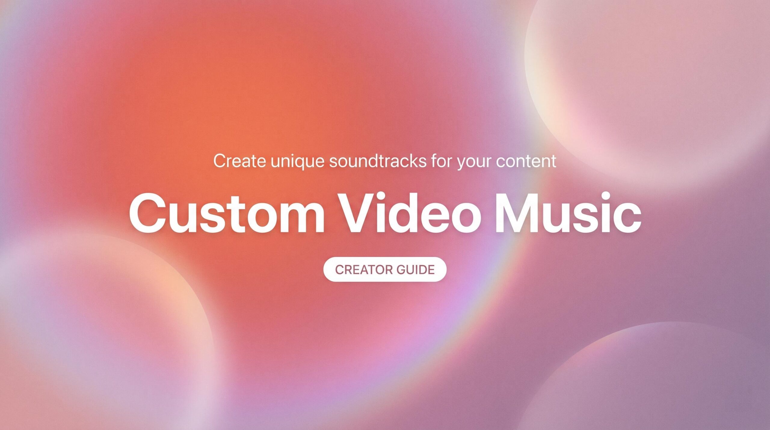 A creator guide banner explaining how to make music for videos with custom soundtracks.